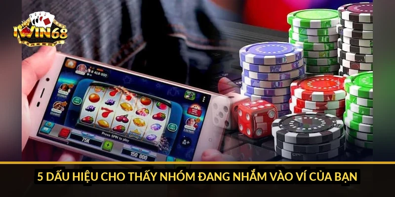 5 dấu hiệu cho thấy nhóm đang nhắm vào ví của bạn